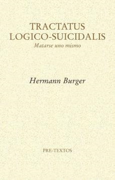 TRACTATUS LOGICO-SUICIDALIS | 9788416906178 | BURGER, HERMANN