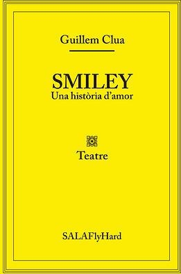 SMILEY: UNA HISTÒRIA D'AMOR | 9788494088100 | CLUA, GUILLEM