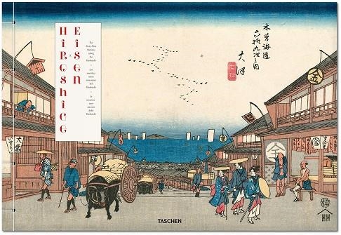 HIROSHIGE & EISEN. LAS SESENTA Y NUEVE ESTACIONES DEL KISOKAIDO | 9783836565486 | ANDREAS MARKS, RHIANNON PAGET