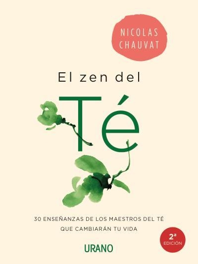 EL ZEN DEL Té | 9788416720071 | CHAUVAT, NICOLAS