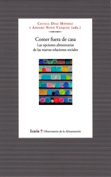 COMER FUERA DE CASA | 9788498887860 | DÍAZ MÉNDEZ, CECILIA/ NOVO VELÁZQUEZ, AMPARO