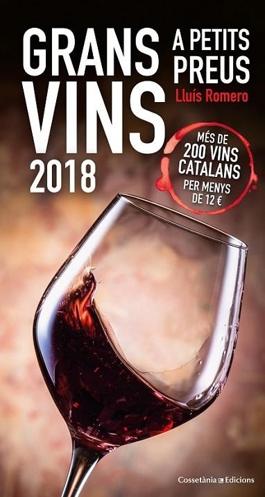 GRANS VINS A PETITS PREUS 2018 | 9788490346693 | ROMERO GARRIDO, LLUíS