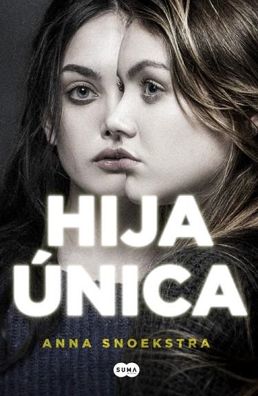 HIJA úNICA | 9788491290681 | ANNA SNOEKSTRA