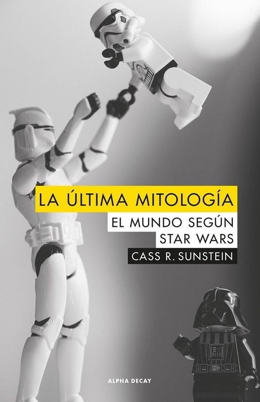 ULTIMA MITOLOGIA, LA | 9788494742323 | SUNSTEIN, CASS R.