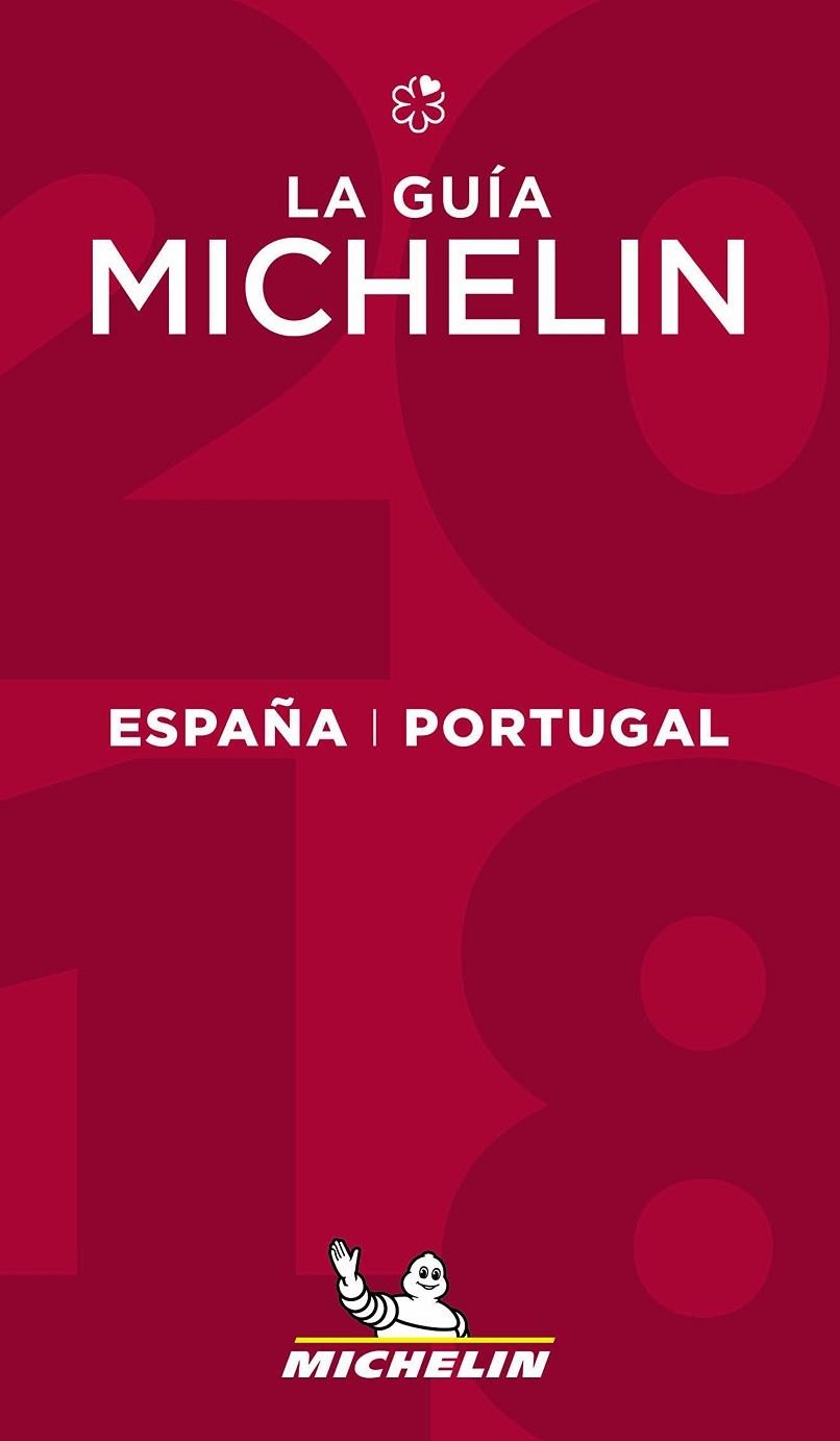 GUIA MICHELIN ESPAÑA - PORTUGAL 2018 | 9782067223585 | VARIOS AUTORES