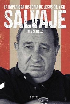 SALVAJE | 9788494745966 | CASTELLó LóPEZ, IVáN