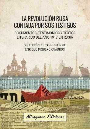 LA REVOLUCIóN RUSA CONTADA POR SUS TESTIGOS | 9788478134663 | VARIOS AUTORES