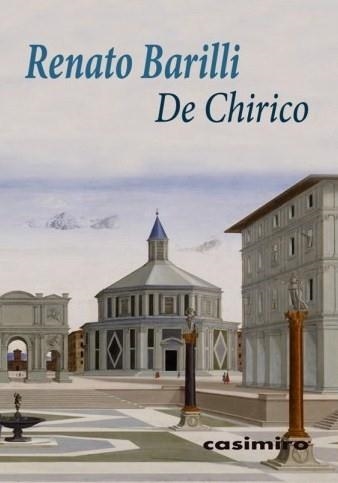 DE CHIRICO | 9788416868292 | BARILLI, RENATO