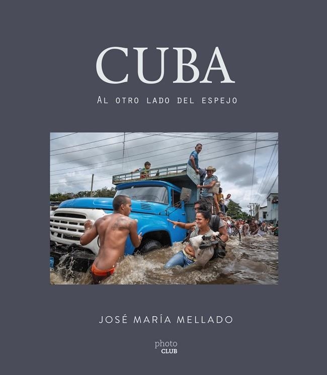 CUBA. AL OTRO LADO DEL ESPEJO | 9788441538504 | MELLADO, JOSé MARíA