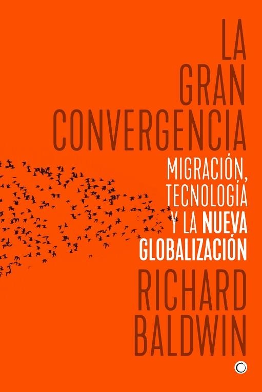 LA GRAN CONVERGENCIA | 9788494627118 | BALDWIN, RICHARD