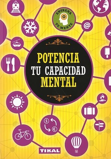 POTENCIA TU CAPACIDAD MENTAL | 9788499284521 | VARIOS AUTORES