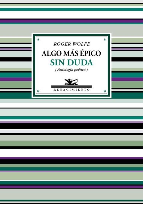 ALGO MáS éPICO SIN DUDA | 9788417266110 | WOLFE, ROGER