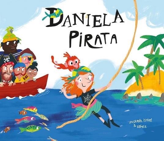 DANIELA PIRATA | 9788417123116 | ISER, SUSANA & GÓMEZ