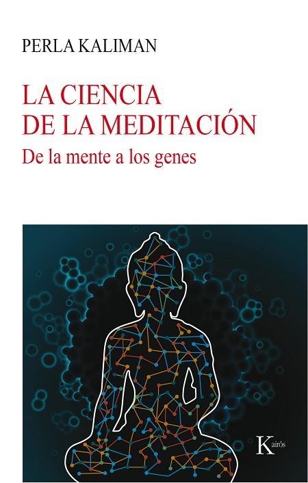 LA CIENCIA DE LA MEDITACIóN | 9788499885780 | KALIMAN, PERLA