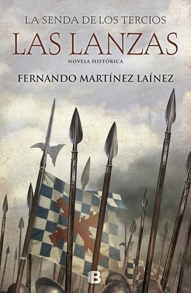 LAS LANZAS | 9788466661249 | MARTÍNEZ LÁINEZ, FERNANDO