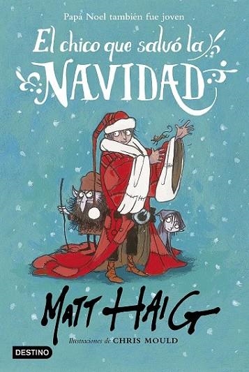 EL CHICO QUE SALVÓ LA NAVIDAD | 9788408162896 | HAIG, MATT