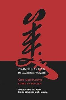 CINC MEDITACIONS SOBRE LA BELLESA | 9788469763513 | CHENG, FRANÇOIS