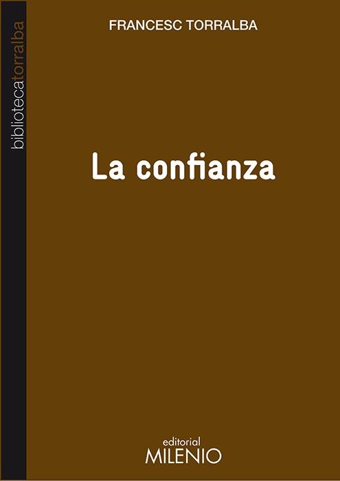 LA CONFIANZA | 9788497435031 | TORRALBA ROSELLó, FRANCESC