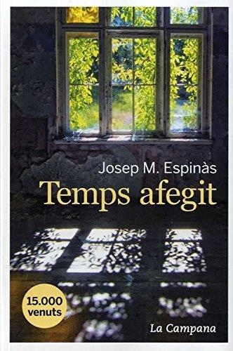 TEMPS AFEGIT | 9788416863365 | ESPINÀS, JOSEP MARIA