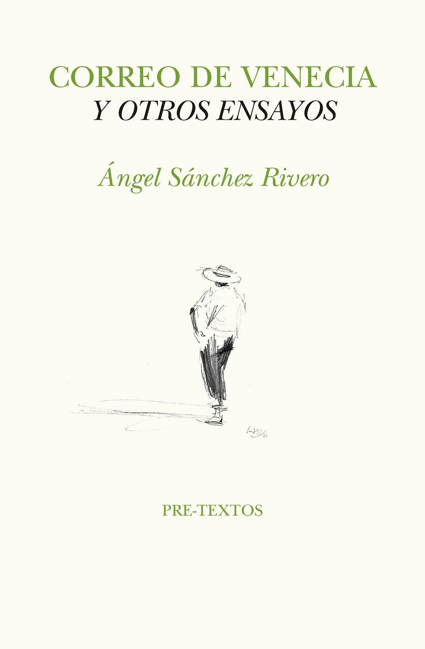 CORREO DE VENECIA Y OTROS ENSAYOS | 9788417143138 | SáNCHEZ RIVERO, ANGEL