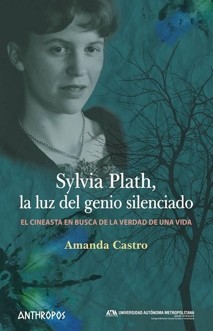 SYLVIA PLATH LA LUZ DEL GENIO SILENCIADO | 9788416421749