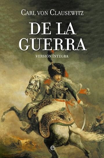 DE LA GUERRA | 9788490601884 | VON CLAUSEWITZ, CARL