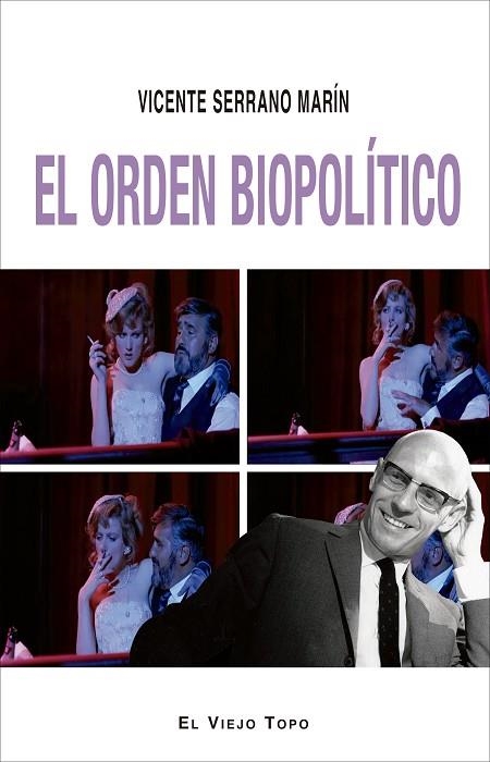 EL ORDEN BIOPOLíTICO | 9788416995486 | SERRANO MARíN, VICENTE