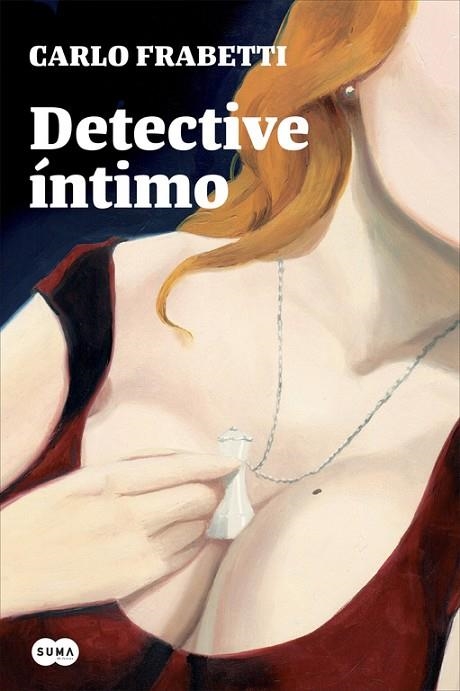 DETECTIVE íNTIMO | 9788483658475 | CARLO FRABETTI