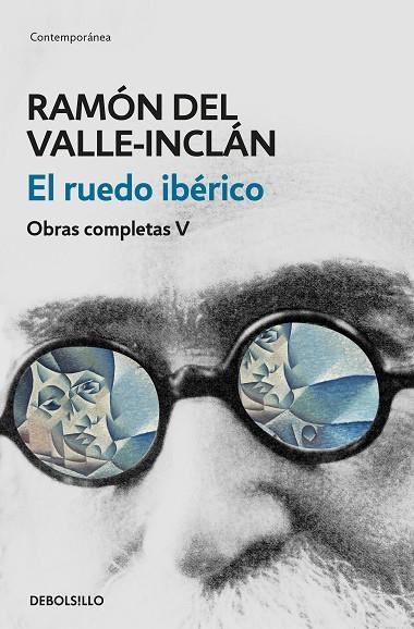 EL RUEDO IBéRICO (OBRAS COMPLETAS VALLE-INCLáN 5) | 9788466340465 | RAMóN DEL VALLE-INCLáN