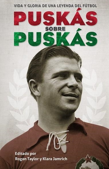 PUSKAS SOBRE PUSKAS | 9788494616617 | PUSKAS