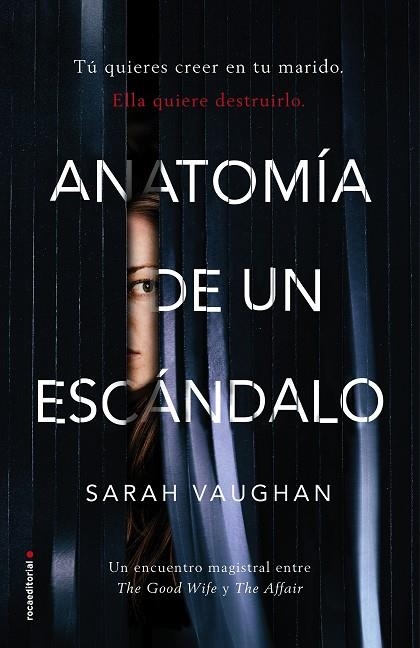 ANATOMíA DE UN ESCáNDALO | 9788416867905 | VAUGHAN, SARAH