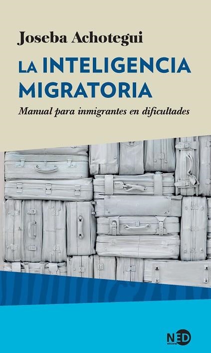 LA INTELIGENCIA MIGRATORIA | 9788416737215 | ACHOTEGUI, JOSEBA