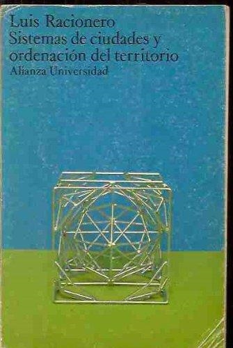 SISTEMAS DE CIUDADES Y ORDENACIÓN DEL TERRITORIO | 9788420622101 | RACIONERO, LUIS