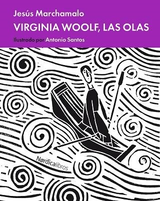 VIRGINIA WOOLF, LAS OLAS | 9788417281052 | MARCHAMALO GARCíA, JESúS