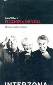 FILOSOFIA DE VIDA | 9789871180752 | VILLORO, JUAN