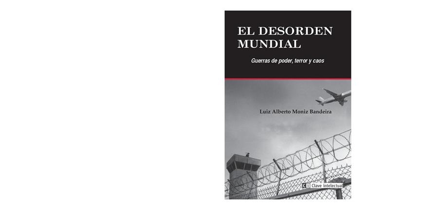 GUERRAS POR PROCURAçAO. TERROR, CAOS E CATASTROFES HUMANITARIAS | 9788494794803 | MONIZ BANDEIRA, LUIS ALBERTO