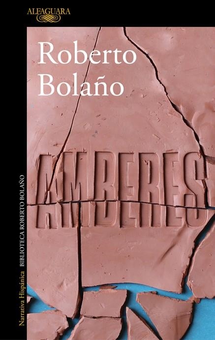 AMBERES | 9788420431543 | ROBERTO BOLAñO