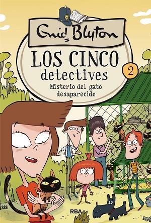 LOS 5 DETECTIVES 2. MISTERIO DEL GATO DESAPARECIDO | 9788427207806 | BLYTON , ENID