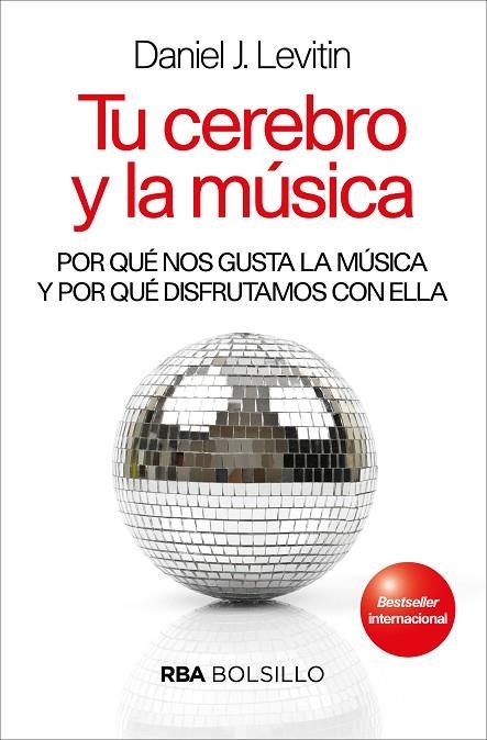 TU CEREBRO Y LA MUSICA (BOLSILLO) | 9788490569467 | LEVITIN , DANIEL J.