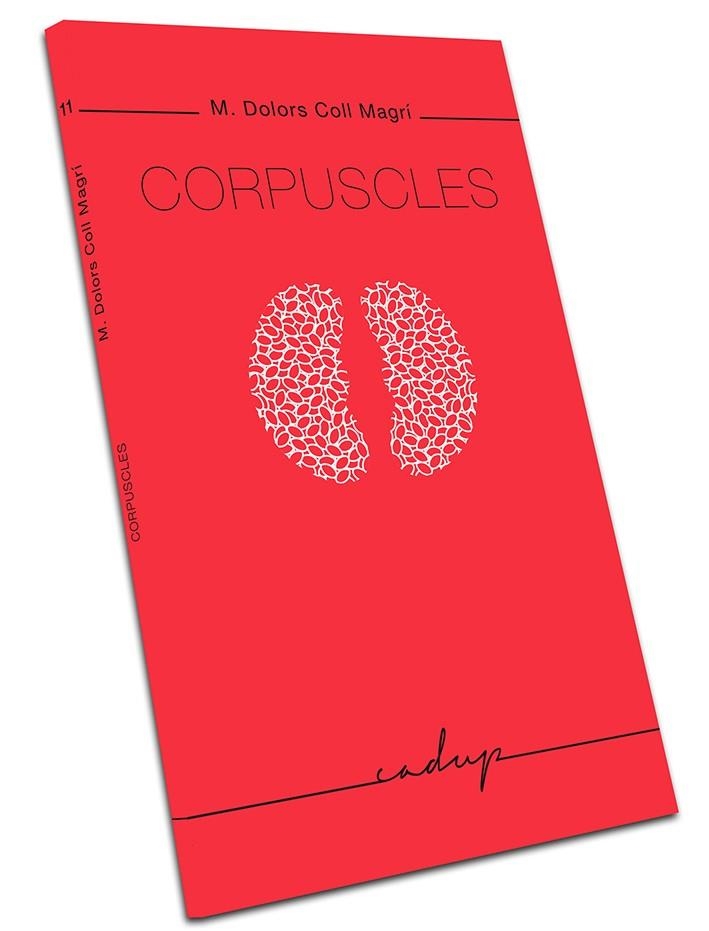 CORPUSCLES | 9788494695278 | COLL MAGRí, MARIA DOLORS