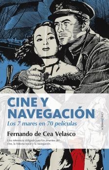 CINE Y NAVEGACIÓN. LOS SIETE MARES EN SETENTA PELÍ | 9788416750498