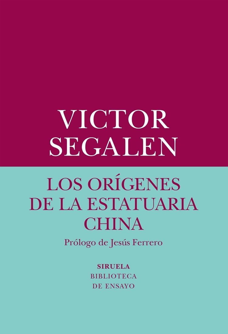 LOS ORíGENES DE LA ESTATUARIA CHINA | 9788417308247 | SEGALEN, VICTOR