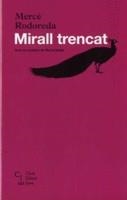 MIRALL TRENCAT | 9788473292245 | RODOREDA, MERCE