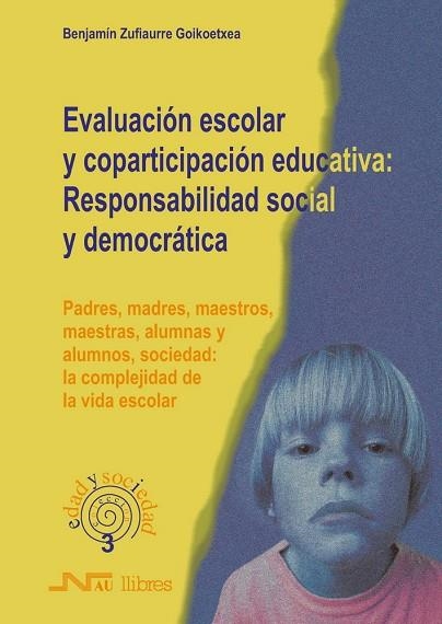 EVALUACION ESCOLAR Y COPARTICIPA | 9788476426234 | ZUFIAURRE