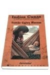 INDIOS CUNAS | 9788487095726 | CALVO