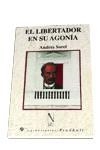 LIBERTADOR EN SU AGONIA | 9788479540661 | SORELA