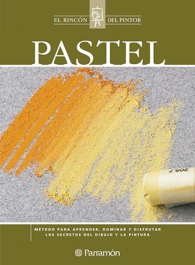 PASTEL (RINCON DEL PINTOR) | 9788434222755 | CANAL