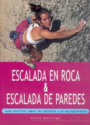 ESCALADA EN ROCA PAREDES | 9788480195133 | HATTINGH, GARTH