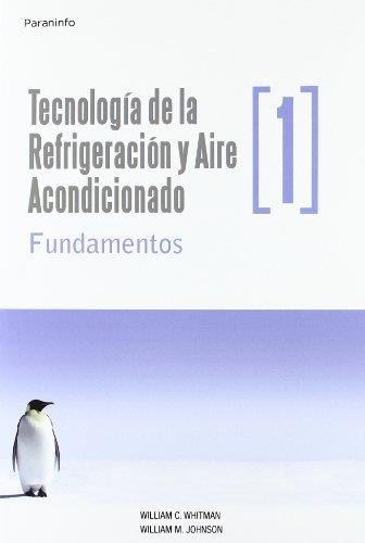 TECNOLOGIA REFRIGERACION Y AIRE | 9788428326575 | WHITMAN , WILLIAM C./JOHNSON , WILLIAM M.