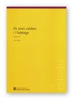 JOVES CATALANS I L´HABITATGE EST | 9788439351719 | TRILLA, CARME